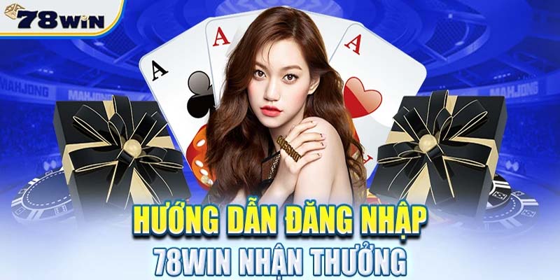 Bí Mật Sau Bước Đăng Nhập 78win Khiến Ai Cũng Mê