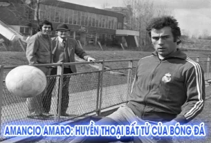 Amancio Amaro: Huyền Thoại Bất Tử Của Bóng Đá